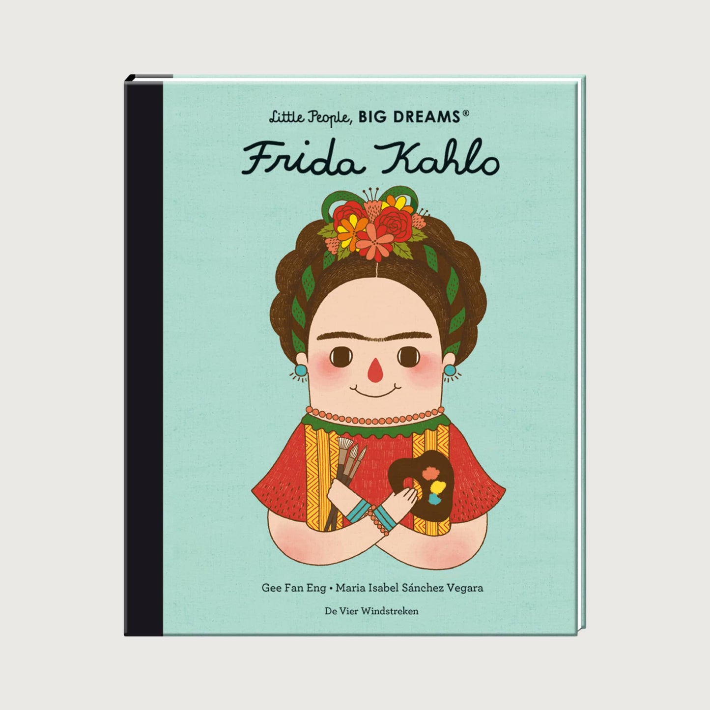 Little People, BIG DREAMS: Frida Kahlo