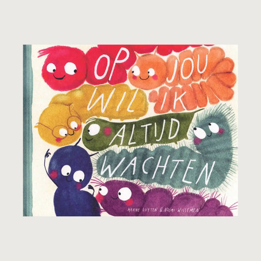 Op jou wil ik altijd wachten - Hanne Luyten